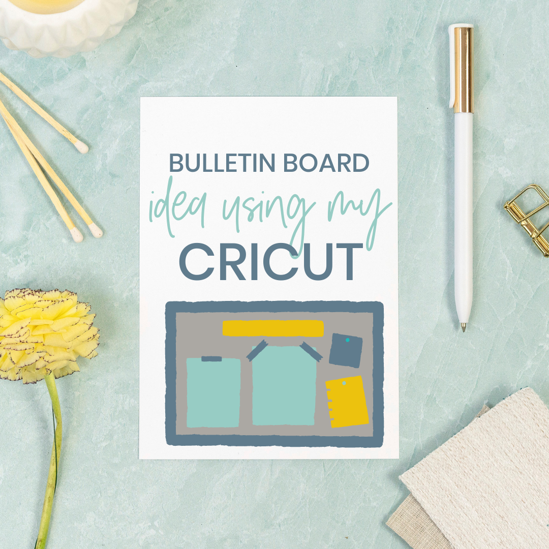 3 benefits of designing bulletin board decor using Cricut