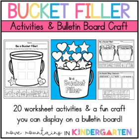Bucket Filler Activities - Printable Worksheets, Sorts & Bulletin Board Craft